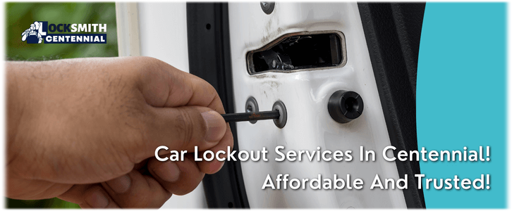 Car Lockout Centennial CO