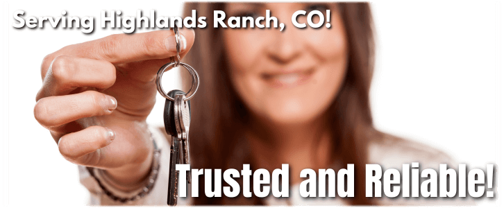 Locksmith Highlands Ranch CO